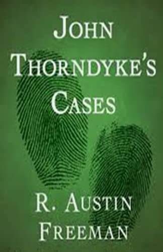 John Thorndyke's Cases