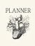 Planner: Vintage Anatomy Illustrations Undated Weekly Planner - Journal - 120 page - 8.5x11 - Heart
