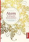 Atem - Kraftquell...