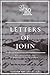 Letters of John (30 Minute ...