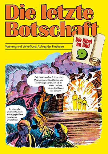 Die letzte Botschaft - Die Bibel im Bild: Warnung und Verheissung: Auftrag der Propheten (Paperback)