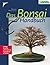 Das Bonsai- Handbuch.