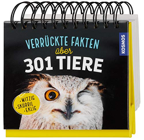 Verrückte Fakten über 301 Tiere (Spiral-bound)