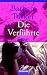 Die Verführte.