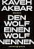 Den Wolf einen Wolf Nennen