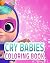 Cry Baby Coloring Book: Cry...