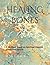 Healing Bones