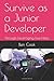 Survive as a Junior Developer: through Leveraging Live Help
