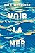 Voir la mer by Ruth Fitzmaurice
