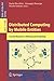 Distributed Computing by Mobile Entities: Current Research in Moving and Computing (Theoretical Computer Science and General Issues)