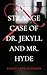 The Strange Case of Dr. Jekyll and Mr. Hyde