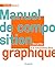 Manuel de composition graph...