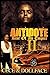 Antidote II: The Rise of an...