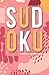 Sudoku Books for Adults Hard by SDK Trendy Colours