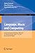 Language, Music and Computing: Second International Workshop, LMAC 2017, St. Petersburg, Russia, April 17–19, 2017, Revised Selected Papers (Communications in Computer and Information Science, 943)