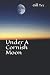 Under A Cornish Moon