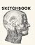 Sketchbook: Vintage Anatomy...