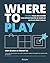 Where to play - 3 étapes pour découvrir vos opportunités de m... by Marc Gruber