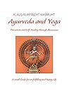 Ayurveda and Yoga...