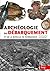 Archéologie du débarquement