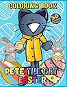 Easter Coloring Books: [2022 Edition] Pété The Cát Coloring Book With 50+ Beautiful Colouring Pages For All Fans To Celebrate Holiday With Joy And Relaxation