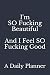 I'm So Fucking Beautiful, a...