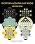 Pattern Coloring Book: Firs...
