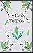 My Daily To Dos planner : T...