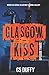 Glasgow Kiss: Episode Three