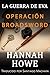 Operación Broadsword (La Guerra de Eva. Saga de Heroínas de la DOE.) (Spanish Edition)