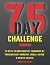 75 Day Challenge 75 Days To Mental Toughness, Health and Fitn... by Rebecca Kent