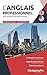 L'anglais professionnel: si...