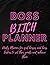Boss Bitch Planner: Daily p...