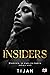 Insiders (The Insiders Trilogy, #1)
