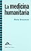 La medicina humanitaria (Má...