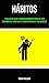 Hábitos : Hábitos De Salud ...