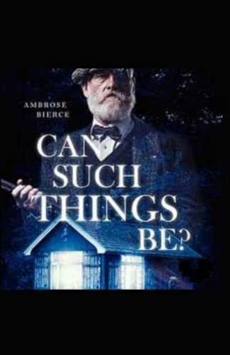 Can Such Things Be; Illustrated