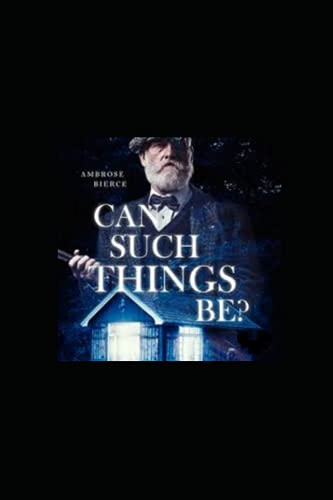 Can Such Things Be? Illustrated
