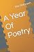 A Year Of Poetry