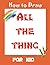 How to Draw All the Thing f...