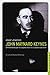 John Maynard Keynes. Un man...