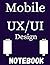 Mobile UX/UI Design Notebook by uidsigner one