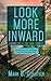 Look More Inward by Mark Conatser