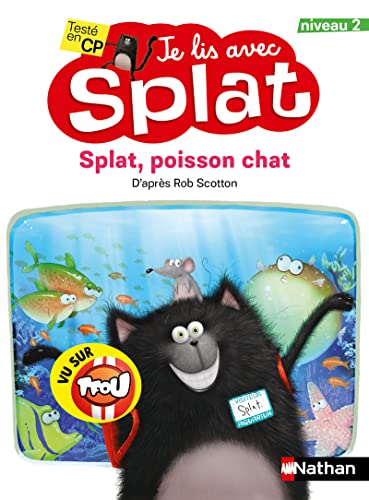 Je lis avec Splat: Splat, poisson-chat - Niveau 2 (Paperback)