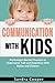 Communication With Kids: Ps...