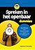 Spreken in het openbaar voor Dummies by Alyson Connolly