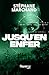 Jusqu'en enfer (Fleuve noir...