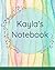 Girls' Names Notebook: Kayla