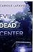 Evil Dead Center