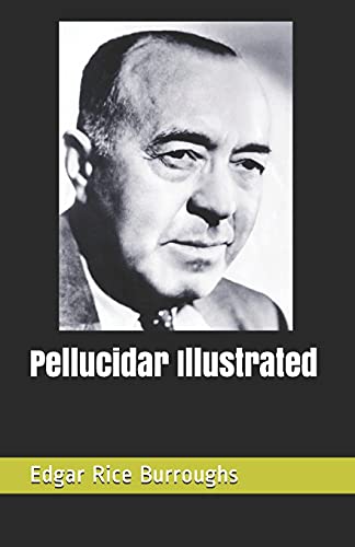 Pellucidar Illustrated
